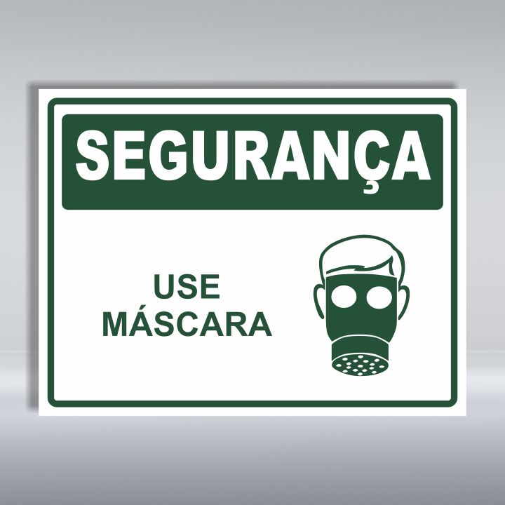 PLACA DE SEGURANÇA | USE MÁSCARA